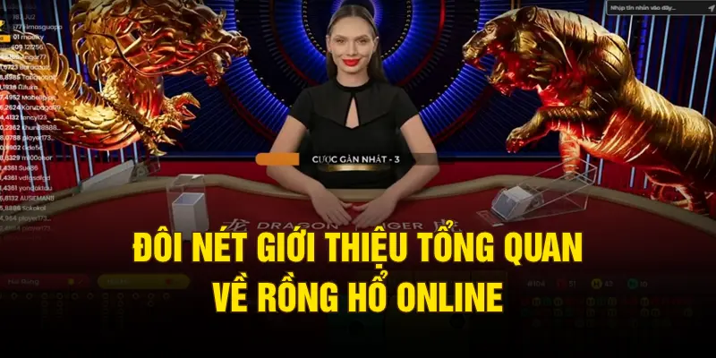 Đôi nét giới thiệu tổng quan về Rồng Hổ online