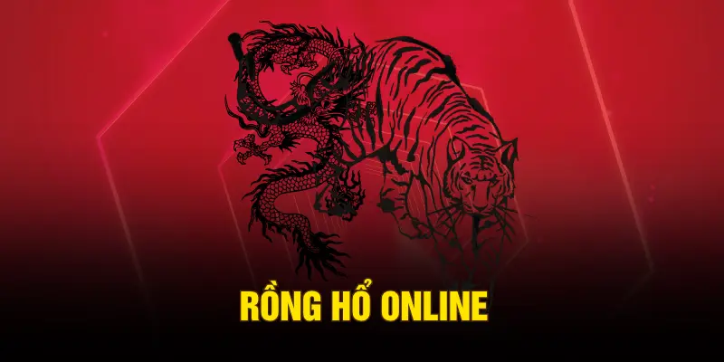 Rồng Hổ Online – Chiến Thuật Đặt Cược Để Hốt Bạc Từ UU88